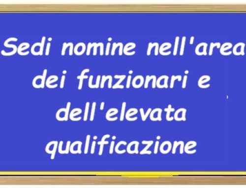 Assegnazione sedi per nomine nell’area dei funzionari e dell’elevata qualificazione
